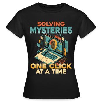 La criminalistique numérique, un clic à la fois - T-shirt Femme - noir - Devant - AI Model Female 172 dark (172cm)