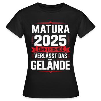 Matura 2025 Eine Legende verlässt das Gelände - Frauen T-Shirt - Schwarz - Vorne - AI Model Female 172 dark (172cm)