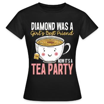 Freundin Teeparty Ehefrau Valentinstag - Frauen T-Shirt - Schwarz - Vorne - AI Model Female 172 dark (172cm)