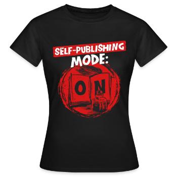 Autor Autoren Self Publishing Mode On - Frauen T-Shirt - Schwarz - Vorne - AI Model Female 172 dark (172cm)