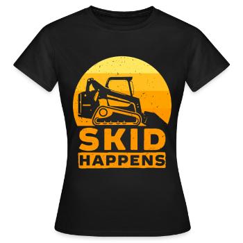 Kompaktlader Skid Steer Operator Skid Happens - T-shirt Femme - noir - Devant - AI Model Female 172 dark (172cm)