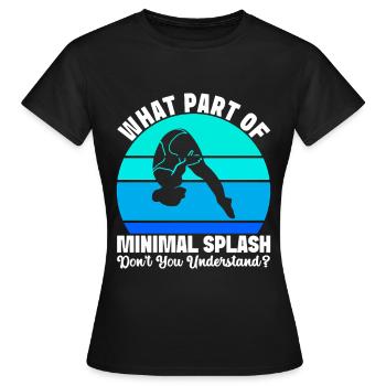 Kunstspringen Turmspringer Sprungbrett - Frauen T-Shirt - Schwarz - Vorne - AI Model Female 172 dark (172cm)