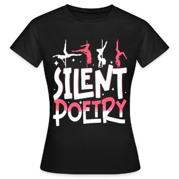 Pole Dancing Poledancing Silent Poetry - Women's T-Shirt - black - Front - AI Model Female 172 dark (172cm)