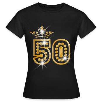 50 - Birthday - Queen - Gold - Burlesque - T-shirt Femme - noir - Devant - AI Model Female 172 dark (172cm)