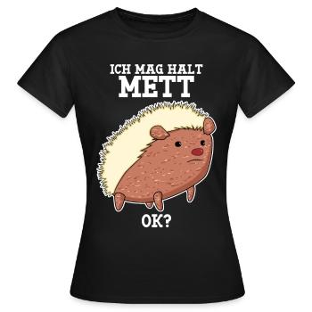 Mettigel Hackfleisch Ich mag Mett - Frauen T-Shirt - Schwarz - Vorne - AI Model Female 172 dark (172cm)