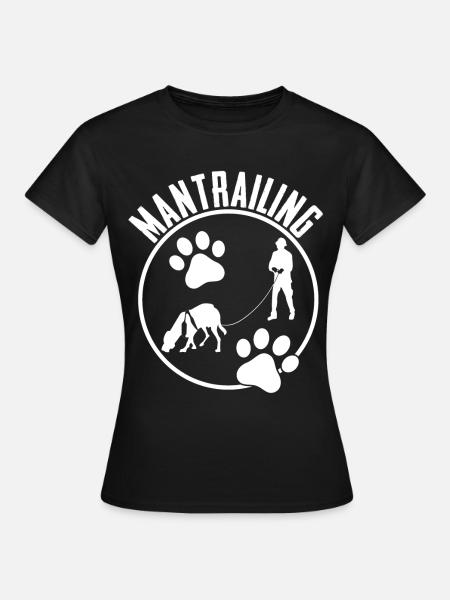 Mantrailing Suchhund Fährtenhund - Frauen T-Shirt - Schwarz