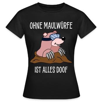 Maulwurf Maulwurfshügel Maulwürfe - Frauen T-Shirt - Schwarz - Vorne - AI Model Female 172 dark (172cm)