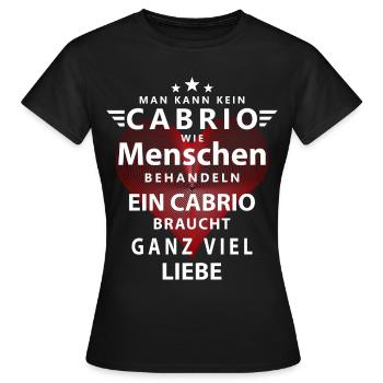 Ein Cabrio braucht ganz viel Liebe - Frauen T-Shirt - Schwarz - Vorne - AI Model Female 172 dark (172cm)