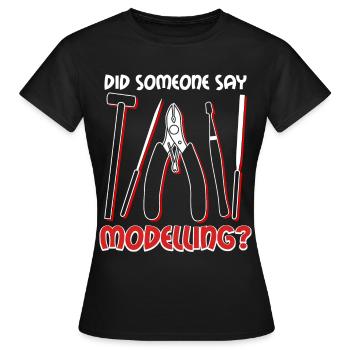 Modellbau Tabletop Witz Modellbauer - Frauen T-Shirt - Schwarz - Vorne - AI Model Female 172 dark (172cm)