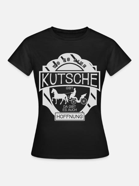 Kutscher Kutsche Pferd Pferdekutsche - Frauen T-Shirt - Schwarz