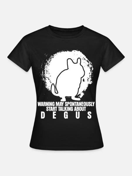 Degu Saying Degus - Frauen T-Shirt - Schwarz