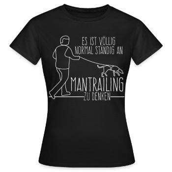 Mantrailing Suchhund Witz Mantrailer - Frauen T-Shirt - Schwarz - Vorne - AI Model Female 172 dark (172cm)