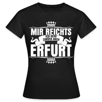 Erfurt Mir reichts Erfurter - Frauen T-Shirt - Schwarz - Vorne - AI Model Female 172 dark (172cm)