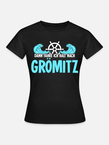 Grömitz Urlaub - Frauen T-Shirt - Schwarz
