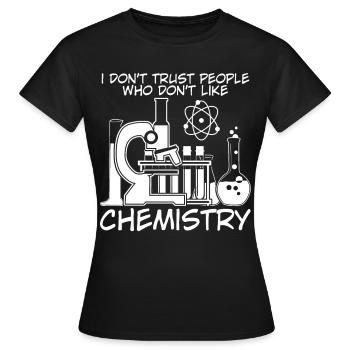 Chimiste Chimique Chimique Assistante de laboratoire chimique - T-shirt Femme - noir - Devant - AI Model Female 172 dark (172cm)