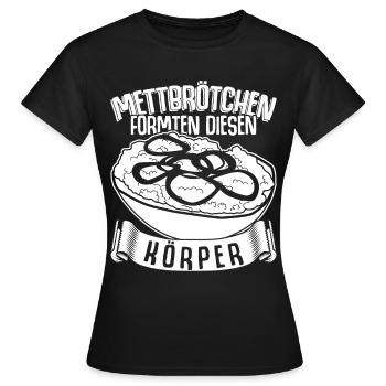 Mettbrötchen Hackfleisch Mett Mettigel - Frauen T-Shirt - Schwarz - Vorne - AI Model Female 172 dark (172cm)