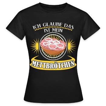 Mettigel Mettbrötchen Hackfleisch Mett - Frauen T-Shirt - Schwarz - Vorne - AI Model Female 172 dark (172cm)