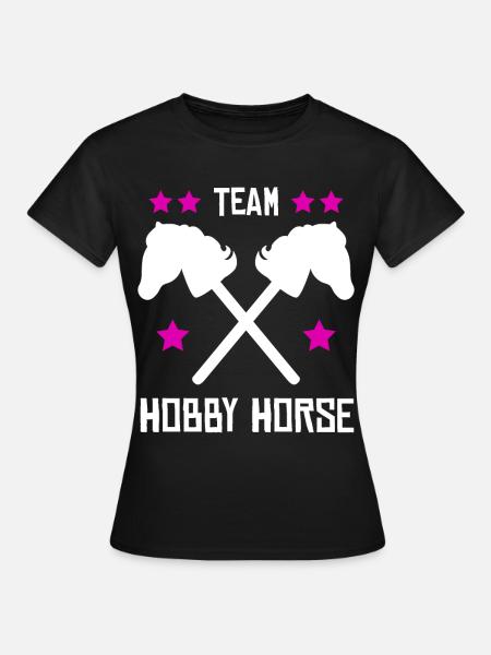 Hobby Horse Team Hobby Horsing - Frauen T-Shirt - Schwarz