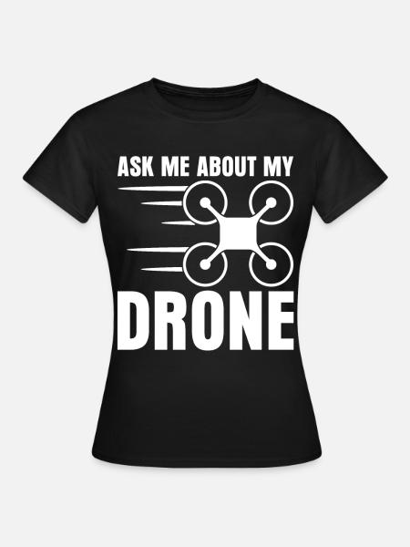 Drohne Quadcopter Quadrocopter Drone - Frauen T-Shirt - Schwarz