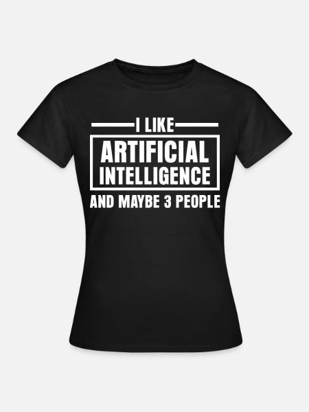 Artifical Intelligence Programmer - Frauen T-Shirt - Schwarz