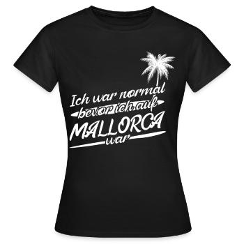 Mallorca Spruch Urlaub Palma - Frauen T-Shirt - Schwarz - Vorne - AI Model Female 172 dark (172cm)