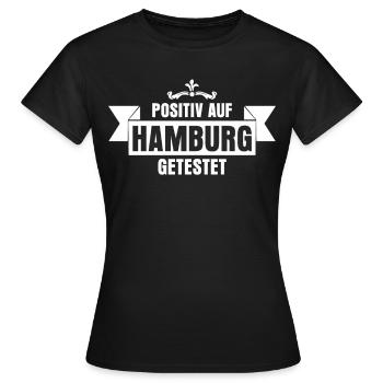 Hamburg Hamburger Spruch - Frauen T-Shirt - Schwarz - Vorne - AI Model Female 172 dark (172cm)
