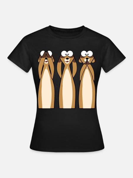 Suricates au lieu de 3 singes - T-shirt Femme - noir