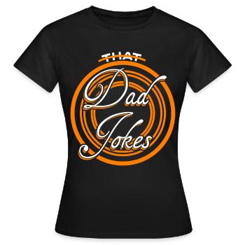 Blague Père Blague Blague Papa - T-shirt Femme - noir - Devant - AI Model Female 172 dark (172cm)