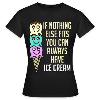 Eat more Ice Cream - Frauen T-Shirt - Schwarz - Vorne - AI Model Female 172 dark (172cm)