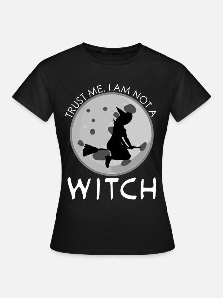 Witch Joke Witchcraft Witch's Broom - Frauen T-Shirt - Schwarz