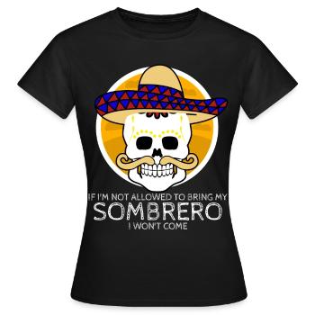 Sombrero Mexique Mexicains Mexicains - T-shirt Femme - noir - Devant - AI Model Female 172 dark (172cm)