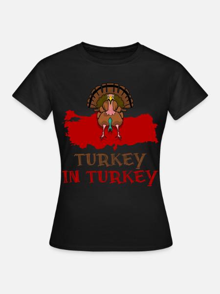 Turkey in Turkey - Frauen T-Shirt - Schwarz
