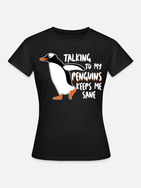 Penguin Funny Penguins - Frauen T-Shirt - Schwarz