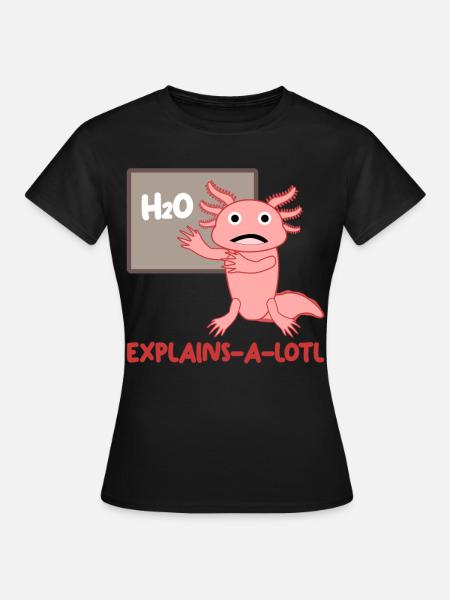 Axolotl Teaching Teacher Axolotls - Frauen T-Shirt - Schwarz