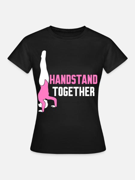 Gymnast Handstand Handstands - Frauen T-Shirt - Schwarz