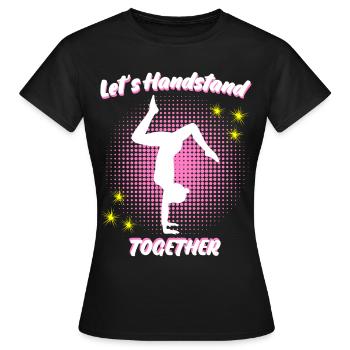 Handstands Gymnast Handstand - Frauen T-Shirt - Schwarz - Vorne - AI Model Female 172 dark (172cm)