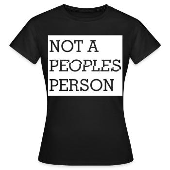 Misanthrope Misanthropist Dislike Grumpy - Frauen T-Shirt - Schwarz - Vorne - AI Model Female 172 dark (172cm)