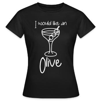 Martini with Olives - Frauen T-Shirt - Schwarz - Vorne - AI Model Female 172 dark (172cm)