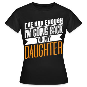 Daughter Daughters Father Dad - Women's T-Shirt - black - Front - AI Model Female 172 dark (172cm)