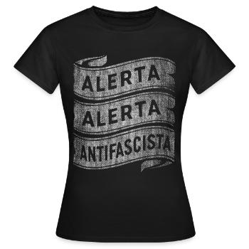 ALERTA ALERTA ANTIFASCIST ANTIFASCISTS - Women's T-Shirt - black - Front - AI Model Female 172 dark (172cm)