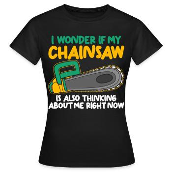 Chain Saw Fire Wood Lumber Chainsaw - Women's T-Shirt - black - Front - AI Model Female 172 dark (172cm)