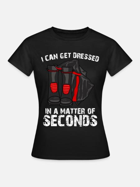 Fireman Fire Brigade Firefighter - Frauen T-Shirt - Schwarz