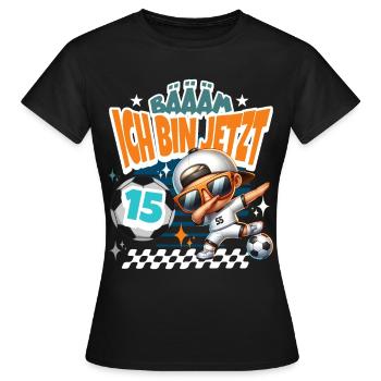 Fußball 15. Geburtstag Bääm Ich Bin Jetzt 15 - Frauen T-Shirt - Schwarz - Vorne - AI Model Female 172 dark (172cm)