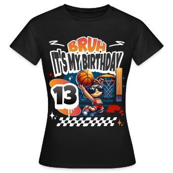 13e anniversaire de basket-ball - T-shirt Femme - noir - Devant - AI Model Female 172 dark (172cm)
