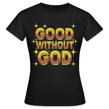 Athéisme athée Le bien sans Dieu - T-shirt Femme - noir - Devant - AI Model Female 172 dark (172cm)