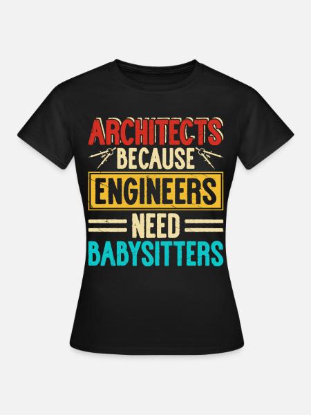 Architekt - Frauen T-Shirt - Schwarz