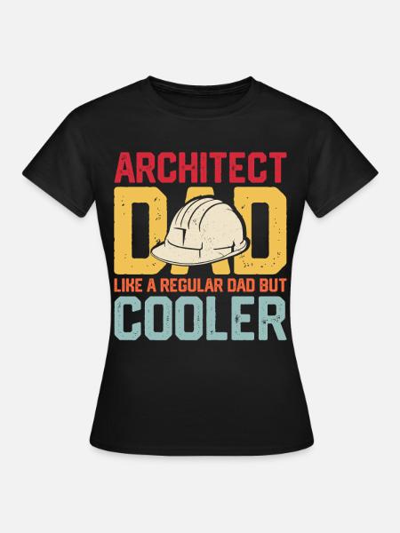 Architekt - Frauen T-Shirt - Schwarz