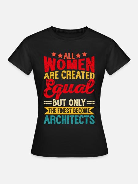 Architekt - Frauen T-Shirt - Schwarz