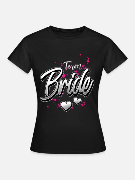 Team Bride - Frauen T-Shirt - Schwarz
