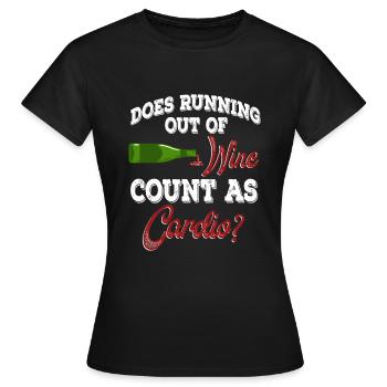 Zählt das Ausgehen von Wein als Cardio-T-Shirt - Frauen T-Shirt - Schwarz - Vorne - AI Model Female 172 dark (172cm)